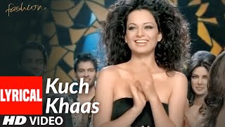 Kuch Khaas Lyrics - Mohit Chauhan Neha Bhasin