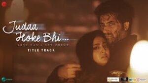 Judaa Hoke Bhi Title Track - Stebin Ben Lyrics