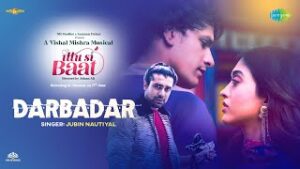 Darbadar - Jubin Nautiyal Vishal Mishra Lyrics