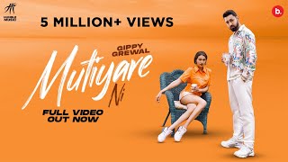 Mutiyare Ni Lyrics - Gippy Grewal