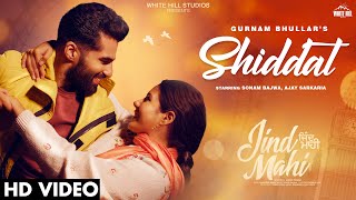 Shiddat Lyrics - Gurnam Bhullar