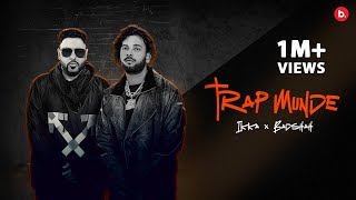 Trap Munde Lyrics - Ikka Badshah