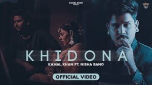 Khidona Lyrics - Kamal Khan 