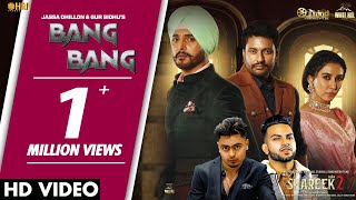 Bang Bang Lyrics - Jassa Dhillon Gur Sidhu