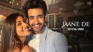 Jaane De Lyrics - Raghav Chaitanya