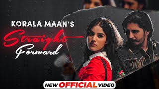 Straight Forward Lyrics - Korala Maan