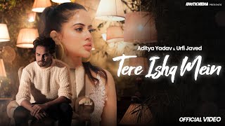 Tere Ishq Mein Lyrics - Aditya Yadav