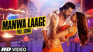 Manwa Laage Lyrics - Arijit Singh Shreya Ghoshal