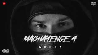 Machayenge 4 Lyrics - KRSNA