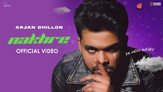 Nakhre Lyrics - Arjan Dhillon Lyrics