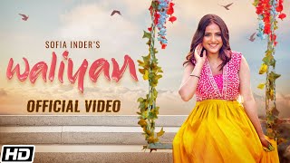 Waliyan Lyrics - Sofia Inder