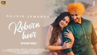 Reborn Heer Lyrics - Rajvir Jawanda