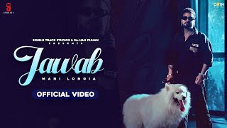Jawab Lyrics - Mani Longia