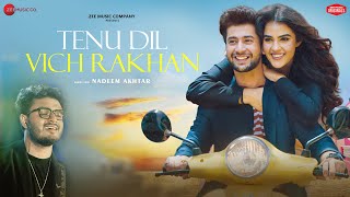 Tenu Dil Vich Rakhan Lyrics - Raj Barman