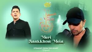 Meri Aankkhon Mein Lyrics - Aditya Narayan