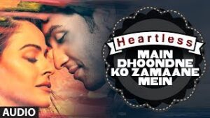 Main Dhoondne Ko Zamaane Mein Lyrics - Arijit Singh