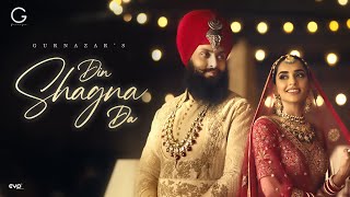 Din Shagna Da Lyrics - Gurnazar