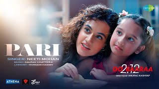 Pari Lyrics - Neeti Mohan