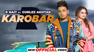 Karobar Lyrics - R Nait Gurlez Akhtar