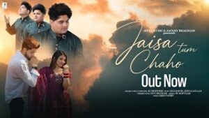Jaisa Tum Chaho Lyrics - Ali Brothers