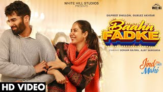 Baahn Fadke Lyrics - Dilpreet Dhillon Gurlez Akhtar