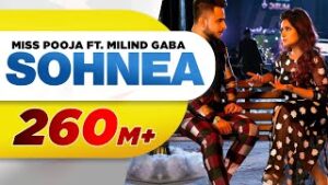 Sohnea Lyrics - Miss Pooja Millind Gaba