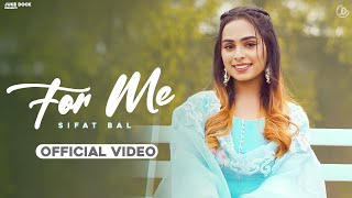 For Me Lyrics - Sifat Bal