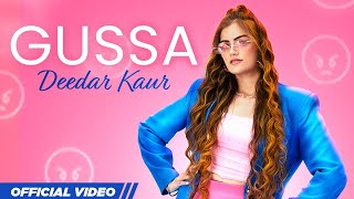 Gussa Lyrics - Deedar Kaur