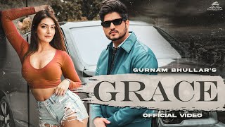 Grace Lyrics - Gurnam Bhullar