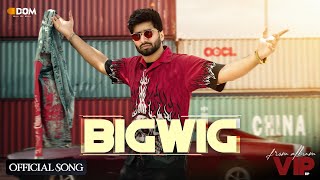 Bigwig Lyrics - Shivjot