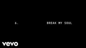 Break My Soul Lyrics - Beyonce