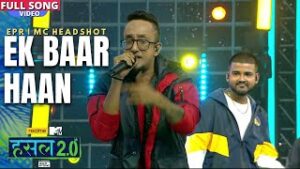 Ek Baar Haan Lyrics - MC Headshot