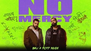 No Mercy Lyrics - Bali Fotty Seven