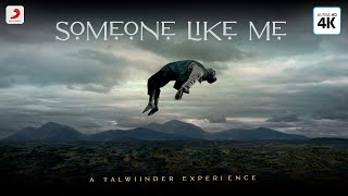 Someone Like Me Lyrics - Talwiinder