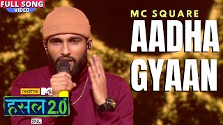 Aadha Gyaan Lyrics - Mc Square