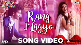 Rang Jo Lagyo Lyrics - Atif Aslam Shreya Ghoshal