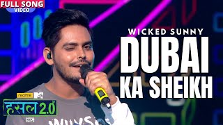 Dubai Ka Sheikh Lyrics - Wicked Sunny