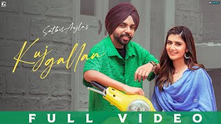 Kuj Gallan Lyrics - Satbir Aujla