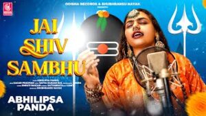 Jai Shiv Sambhu Lyrics - Abhilipsa Panda