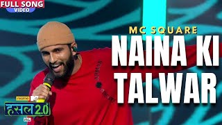 Naina Ki Talwar Lyrics - Mc Square