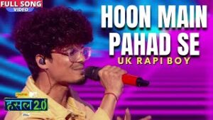 Hoon Main Pahad Se Lyrics - Uk Rapi Boy