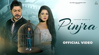 Pinjra Lyrics - Yasser Desai