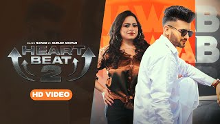 Heart Beat 2 Lyrics - Nawab Gurlez Akhtar