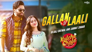 Gallan Te Laali Lyrics - Dilraj Grewal