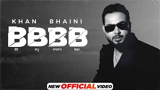 BBBB Lyrics - Khan Bhaini