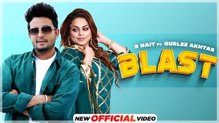 Blast Lyrics - R Nait Gurlez Akhtar