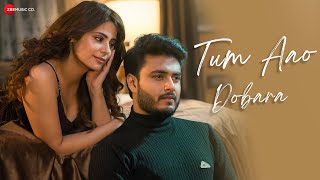 Tum Aao Dobara Lyrics - Raj Barman