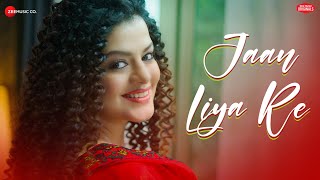 Jaan Liye Re Lyrics - Palak Muchhal