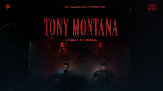 Tony Montana Lyrics - Karma Kr$na