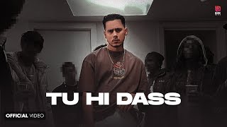 Tu Hi Dass Lyrics - Harvi